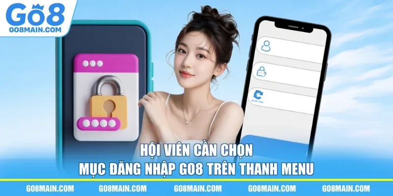 Hội viên cần chọn mục đăng nhập Go8 trên thanh menu