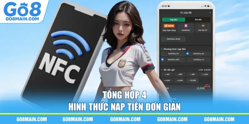 Tổng hợp 4 hình thức nạp tiền đơn giản
